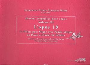 Bild des Verkufers fr 12 pices op.18pour orgue avec pdale oblige ou piano a clavier de pedales zum Verkauf von AHA-BUCH GmbH