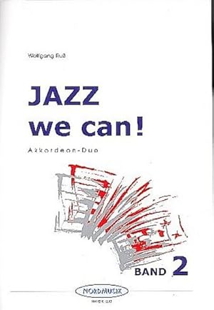 Bild des Verkufers fr Jazz we can Band 2fr 2 Akkordeons zum Verkauf von AHA-BUCH GmbH