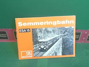 Bild des Verkufers fr Semmeringbahn. (= Eisenbahn-Sammelheft. ESA 15). zum Verkauf von Antiquariat Deinbacher