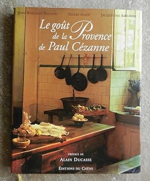 Bild des Verkufers fr Le got de la Provence de Paul Czanne. zum Verkauf von Librairie les mains dans les poches
