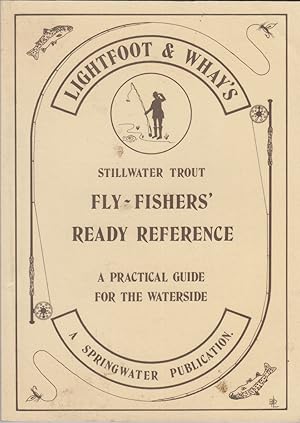 Bild des Verkufers fr STILLWATER TROUT FLY-FISHERS' READY REFERENCE. By Peter Lightfoot & Kevin Whey. zum Verkauf von Coch-y-Bonddu Books Ltd