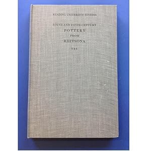 Imagen del vendedor de Sixth & fifth century pottery from excavations made at Rhitsona by R.M. Burrows in 1909, and by P.N. Ure and A.D. Ure in 1921 & 1922, a la venta por Joseph Burridge Books