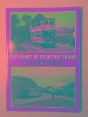 Immagine del venditore per The glory of electric trams venduto da Cotswold Internet Books