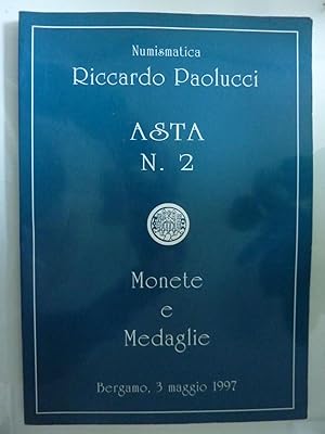 ASTA N.° 2 Monete e Medaglie, Bergamo 3 Maggio 1997