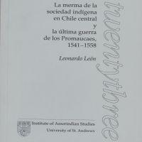 Seller image for Merma de la Sociedad Indigena en Chile Central y la Ultima Guerra de los Promavcaes, 1541-58 (Working papers / Centre of Latin American Linguistic Studies, 23) for sale by Joseph Burridge Books