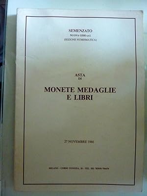 SEMENZATO Nuova Geri Srl ASTA DI MONETE GRECHE, ROMANE E BIZANTINE. MONETE E MEDAGLIE DI ZECCHE I...