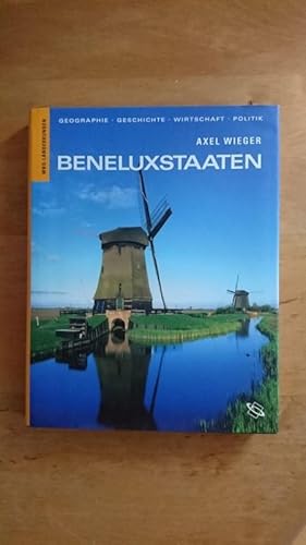 Beneluxstaaten - Belgien, Niederlande, Luxemburg