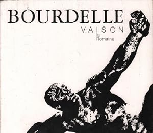 Bourdelle - Le Poème Du Sculpteur