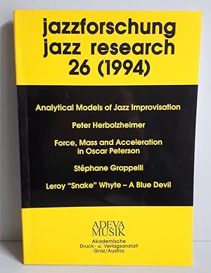 Bild des Verkufers fr Jazzforschung - Jazz Research 26 - 1994 - Analytical Models of Jazz Improvisation; Peter Herbolzheimer; Force, Mass and Acceleration in Oscar Peterson; Stphane Grappelli; Leroy "Snake" Whyte - A Blue Devil etc. zum Verkauf von Verlag IL Kunst, Literatur & Antiquariat