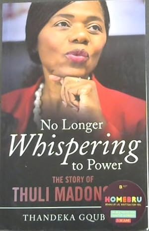 Immagine del venditore per No Longer Whispering to Power: The Story of Thuli Madonsela venduto da Chapter 1