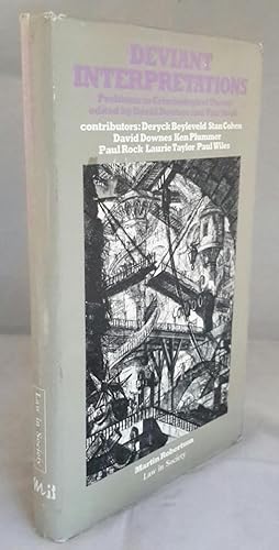 Seller image for Deviant Interpretations. Edited by. (Law in Society Series edited by C.M.C. Campbell and P.N.P. Wiles). for sale by Addyman Books