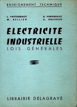 Imagen del vendedor de Electricite industrielle-lois generales- a la venta por JP Livres