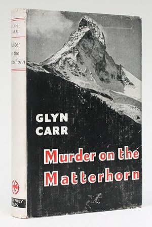 Seller image for MURDER ON THE MATTERHORN for sale by LUCIUS BOOKS (ABA, ILAB, PBFA)