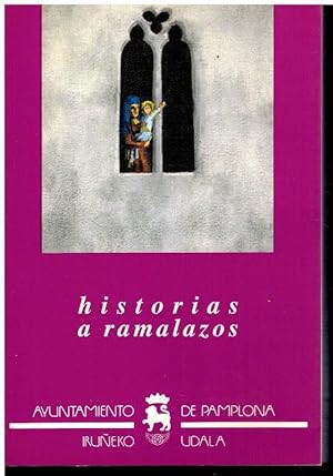 Imagen del vendedor de HISTORIAS A RAMALAZOS / HISTORIAK ZARRAMADAKA. 1 edicin. a la venta por angeles sancha libros