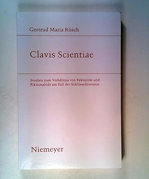 Bild des Verkufers fr Clavis Scientiae: Studien zum Verhltnis von Faktizitt und Fiktionalitt am Fall der Schlsselliteratur (Studien zur deutschen Literatur, Band 170) zum Verkauf von ANTIQUARIAT Franke BRUDDENBOOKS