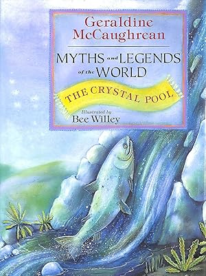 Immagine del venditore per The Crystal Pool: Myths and Legends of the World (Myths and legends of the world) venduto da M Godding Books Ltd