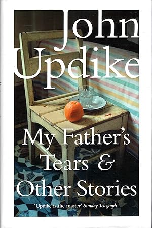 Bild des Verkufers fr My Father's Tears and Other Stories zum Verkauf von Pendleburys - the bookshop in the hills