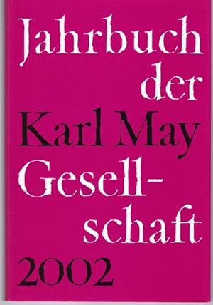 Bild des Verkufers fr Jahrbuch der Karl-May-Gesellschaft 2002 zum Verkauf von Graphem. Kunst- und Buchantiquariat