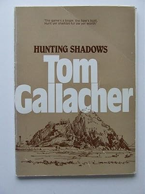 Image du vendeur pour Hunting Shadows. mis en vente par McLaren Books Ltd., ABA(associate), PBFA
