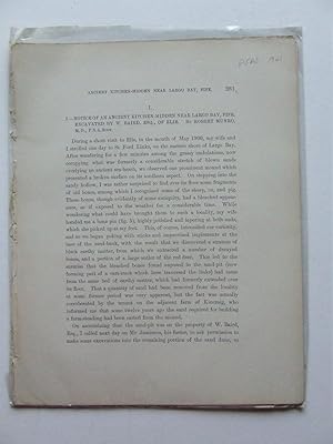 Bild des Verkufers fr Notice of an ancient kitchen-mideen near Largo Bay, Fife, exacavated by W.Baird of Elie zum Verkauf von McLaren Books Ltd., ABA(associate), PBFA