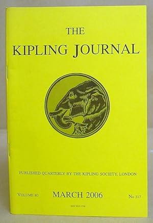 Bild des Verkufers fr The Kipling Journal Volume 80, March 2006. Number 317 zum Verkauf von Eastleach Books