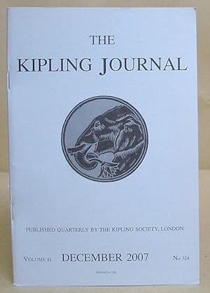 Bild des Verkufers fr The Kipling Journal Volume 81, December 2007. Number 324 zum Verkauf von Eastleach Books
