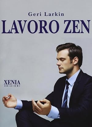 Seller image for Lavoro zen for sale by Libro Co. Italia Srl