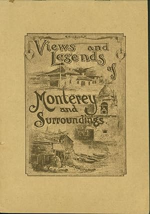 Views and Legends of Monterey and Surroundings