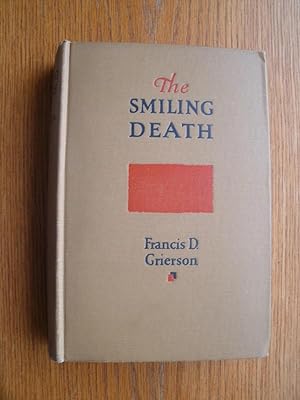 Imagen del vendedor de The Smiling Death a la venta por Scene of the Crime, ABAC, IOBA