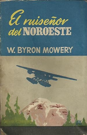 Imagen del vendedor de El ruiseor del Noroeste a la venta por TU LIBRO DE OCASION