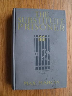 Seller image for The Substitute Prisoner for sale by Scene of the Crime, ABAC, IOBA