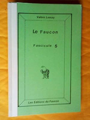 Le Faucon, périodique à parution irrégalière dont le but est de combattre les pollueurs de l'envi...