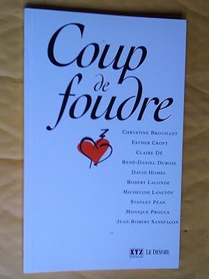 Bild des Verkufers fr Coup de foudre zum Verkauf von Claudine Bouvier