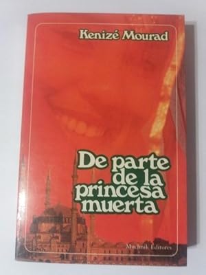 Imagen del vendedor de De parte de la princesa muerta a la venta por Libros Ambig