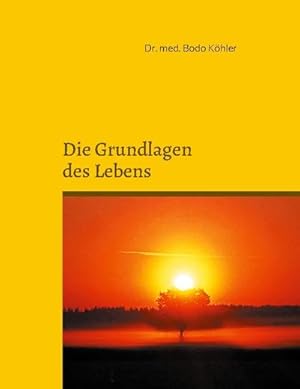 Seller image for Grundlagen des Lebens for sale by Rheinberg-Buch Andreas Meier eK