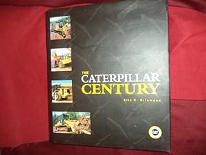 Seller image for The Caterpillar Century. for sale by BookMine