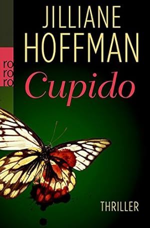 Seller image for Cupido : Thriller. Jilliane Hoffman. Dt. von Sophie Zeitz / Rororo ; 25392 for sale by Antiquariat Buchhandel Daniel Viertel