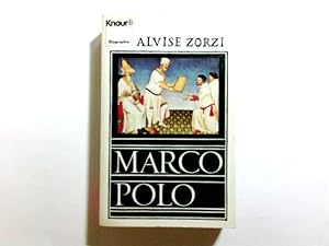 Seller image for Marco Polo. Alvise Zorzi. [Aus d. Ital. von Sylvia Hfer] / Knaur ; 2341 : Biographie for sale by Antiquariat Buchhandel Daniel Viertel