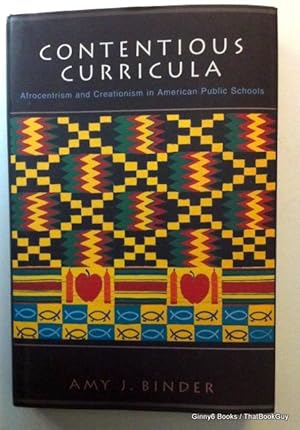 Contentious Curricula: Afrocentrism and Creationism in American Public Schools