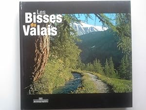Image du vendeur pour Les Bisses du Valais mis en vente par Herr Klaus Dieter Boettcher