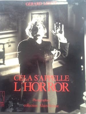 Cela s appelle l horror.Le cinéma fantastique anglais 1955 - 1976