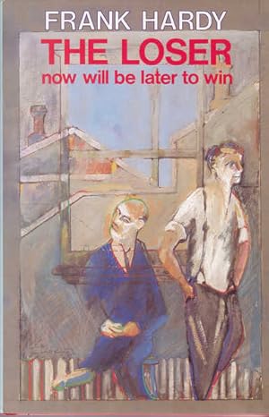 Seller image for The Loser: Now Will be Later to Win for sale by Goulds Book Arcade, Sydney