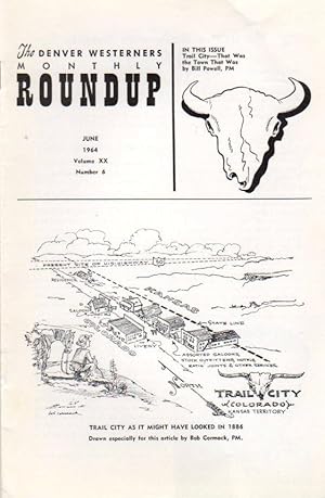 Image du vendeur pour The Denver Westerners' Monthly Roundup: June 1964, Vol 20, No. 6 mis en vente par Clausen Books, RMABA