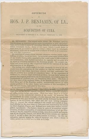 Senator Judah P. Benjamin of Louisiana 1859 speech supporting acquisition of Cuba