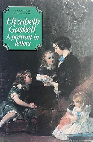 Imagen del vendedor de Elizabeth Gaskell - a portrait in letters a la venta por Acanthophyllum Books