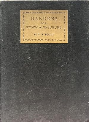 Seller image for Gardens for town and suburb for sale by Acanthophyllum Books