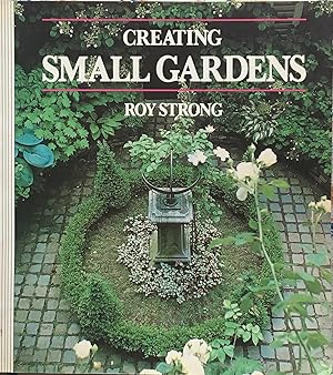 Bild des Verkufers fr Creating small gardens zum Verkauf von Acanthophyllum Books