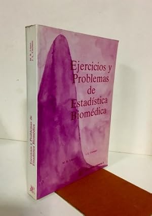 Ejercicios y problemas de estadística biomédica