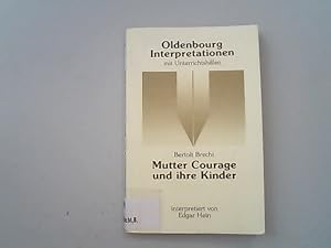 Bild des Verkufers fr Mutter Courage und ihre Kinder. Oldenbourg Interpretationen, Bd.66. zum Verkauf von Antiquariat Bookfarm