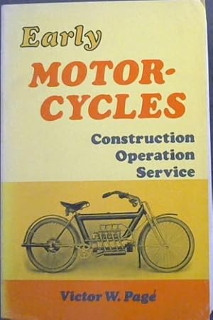 Bild des Verkufers fr HANDBOOK Of Early MOTORCYCLES - Construction Operation Service zum Verkauf von Chapter 1
